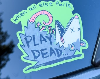 Play Dead Opossum Sticker, Funny Weatherproof Vinyl Decal