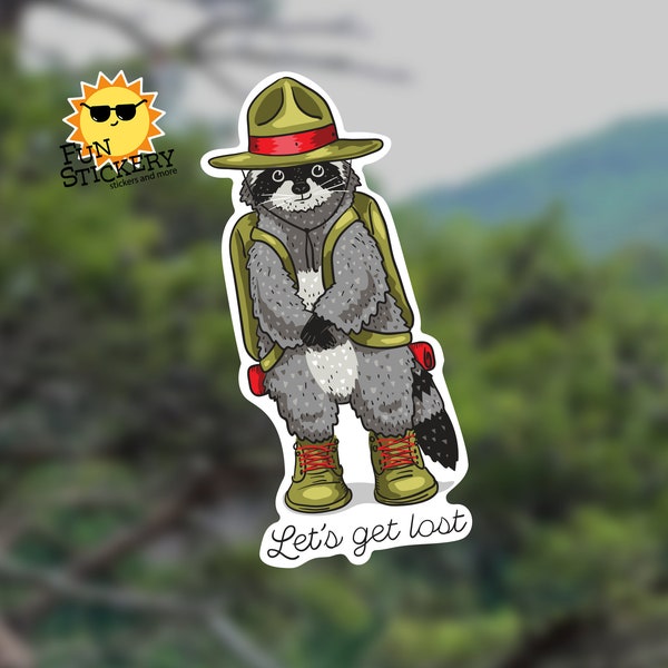 Raccoon Let's Get Lost Sticker, Ranger Raccoon Sticker, For your Laptop, Stanley Cup Water Bottle, Camping, hiking