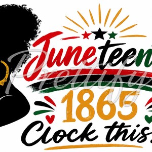 Puede incluir: Diseño gráfico con una silueta negra de una mujer con pendientes dorados. El texto dice "Juneteenth 1865 Clock this!" en rojo, verde, negro y dorado, con estrellas y corazones.