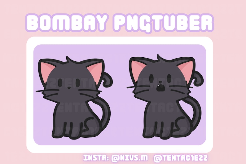 May include: Two black cartoon cats with pink ears, one with a surprised expression and the other with a neutral expression. The text "BOMBAY PNGTUBER" is at the top of the image and "INSTA: @NIVS.M @TENTAC1E22" is at the bottom.
