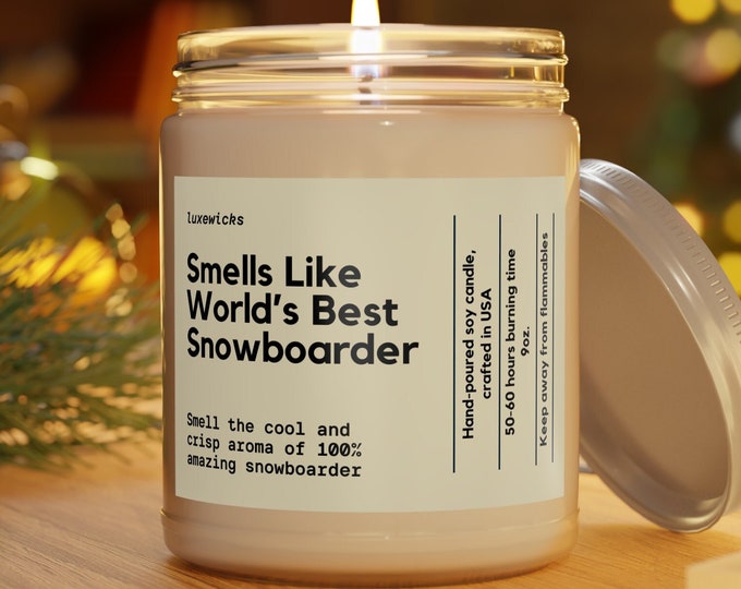 Smells Like World's Best Snowboarder Candle, Snowboarding Gift, Gift For Snowboarder, Skiing Candle, Snowboard Decor, 9oz. Soy Wax Candle