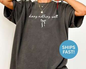 Camiseta Comfort Colors® Não Fazendo Nada Bem Camiseta Dia Preguiçoso Camiseta Introvertida Camiseta Sarcástica Camiseta Relaxante Camiseta Presente Para Introvertido Camiseta Conforto