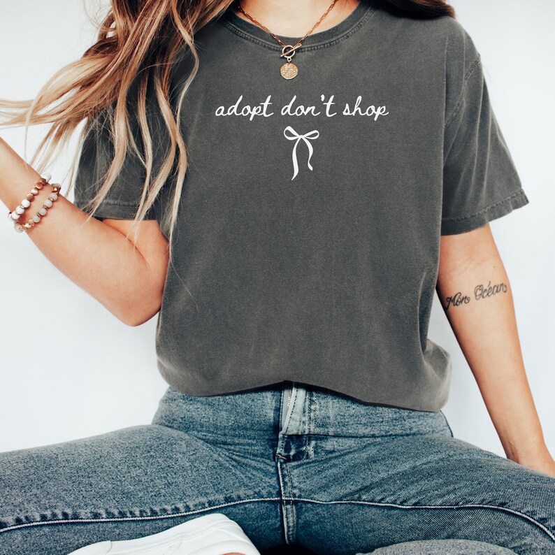 Adopt Dont Shop Shirt, Animal Rescue Tee, Pet Adoption T Shirt, Cute Casual Graphic Tee, Women Adoption Graphic T-Shirt