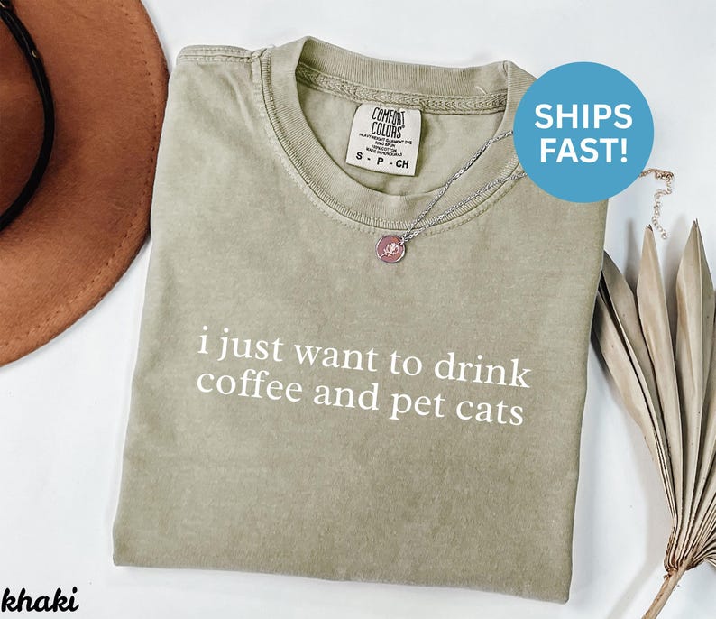 Funny Coffee and Pet Cats Shirt, Cute Cat Lover Gift, I Just Want to Drink Coffee Tee, Cozy Casual Graphic Tee for Cat Owners