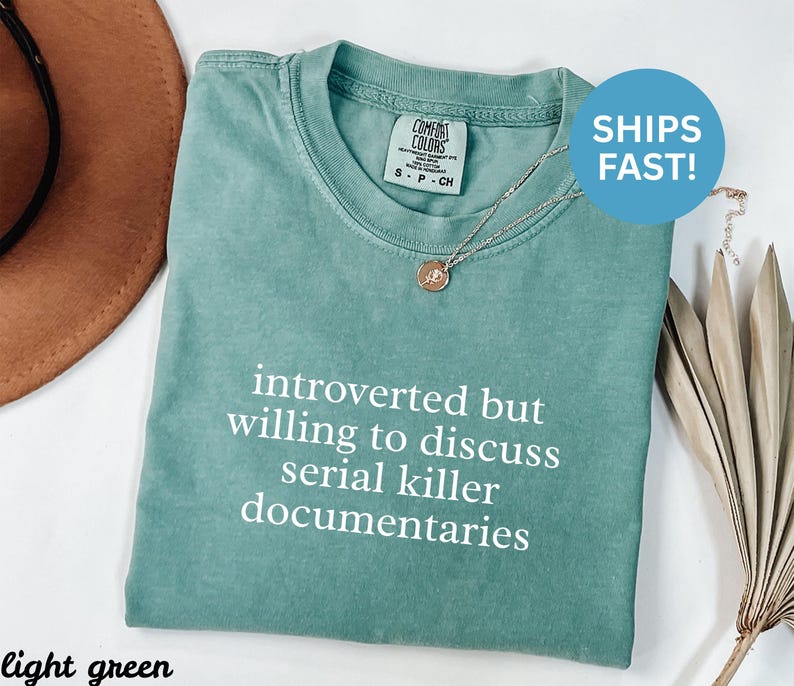 Introverted but willing to discuss serial killer documentaries shirt, funny introvert t-shirt, sarcastic graphic tee, humorous top