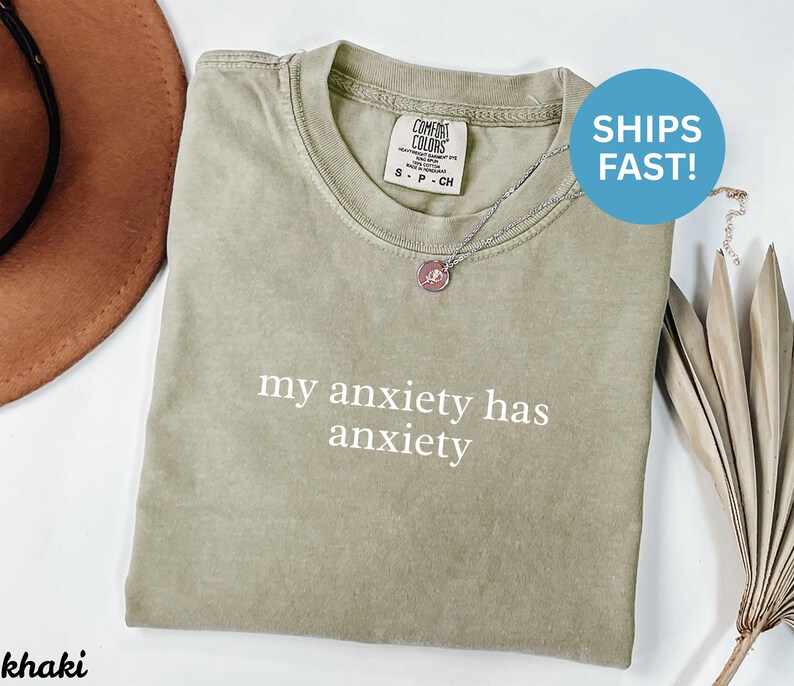 My anxiety has anxiety shirt, funny graphic t-shirt, humorous casual tee, witty saying top, cute anxiety t-shirt, ships fast