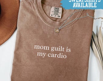 Komfort Colors® Mama Guilt ist mein Cardio Shirt Lustiges Mama Shirt sarkastische Mama T-Shirt Geschenk für Mama Shirt Muttertag Shirt Mama Leben Shirt für Frauen