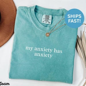 My Anxiety Has Anxiety Shirt, Funny Mental Health T-Shirt, Anxiety Awareness Tee, Humorous Graphic Tee, Ships Fast