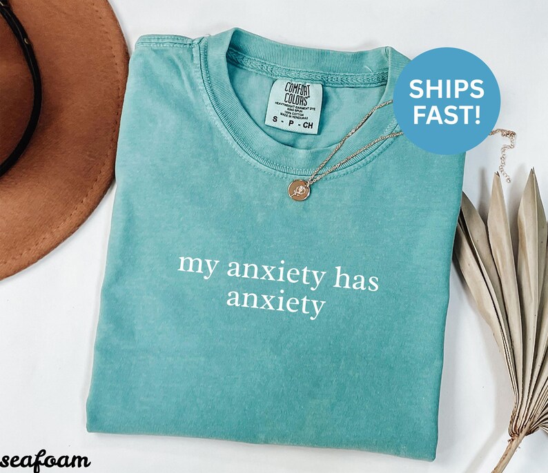My Anxiety Has Anxiety Shirt, Funny Mental Health T-Shirt, Anxiety Awareness Tee, Humorous Graphic Tee, Ships Fast