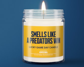 Smells Like A Predators Win Candle, Unique Gift Idea, Nashville Predators Gift Candle, NHL Predators, Game Day Decor, Sport Themed Candle