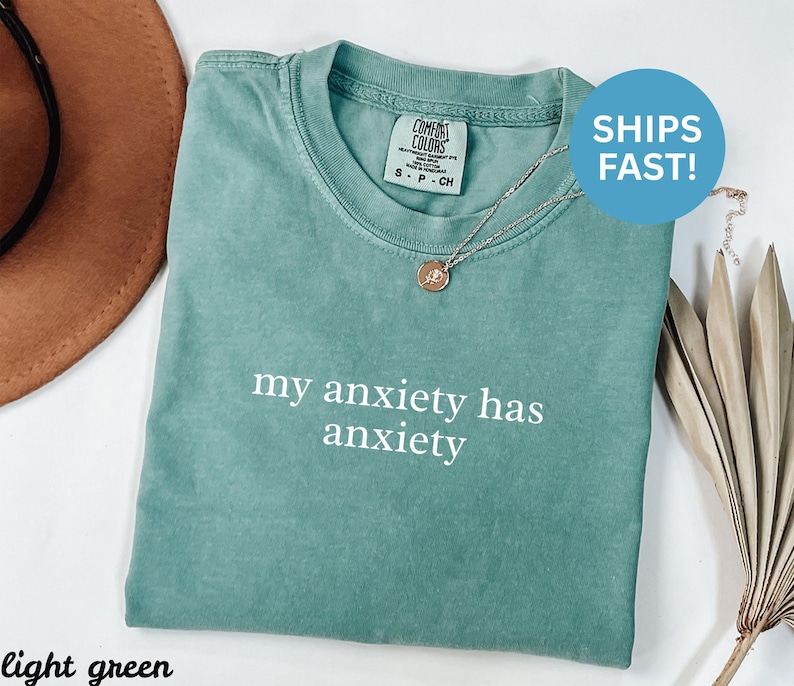 My anxiety has anxiety, funny graphic tee, anxiety shirt, unisex humor t-shirt, witty slogan tee, ships fast, gift for friends
