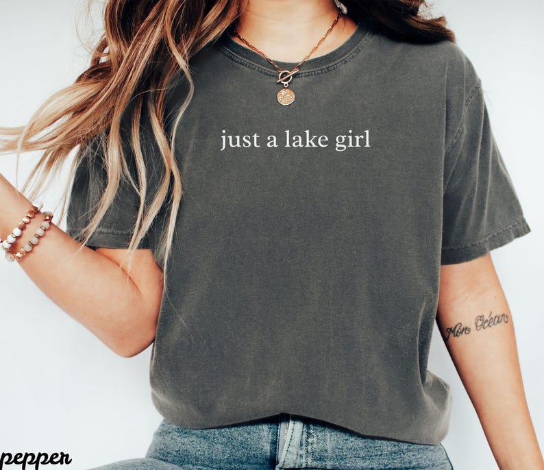 Just a lake girl t-shirt, lake girl graphic tee, casual summer shirt, trendy womens top, cute lake life shirt, boho lake lover gift