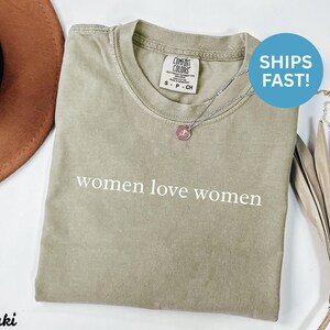 Women Love Women Shirt, LGBTQ+ Pride Tee, Feminist Clothing, Empowering Women Shirt, Ships Fast Shirt, Khaki Graphic Tee
