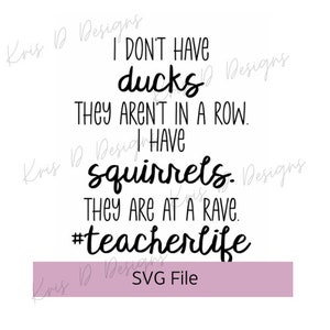 No tengo patos SVG // maestro svg // svg divertido // maestro vida svg // patos en una fila // SVG // Cricut // Descarga digital // Archivo de corte