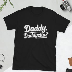 Daddy Daddycita T-Shirt, best daddy, daddy shirt, daddy tee shirt,best daddy t shirt, daddy t shirt
