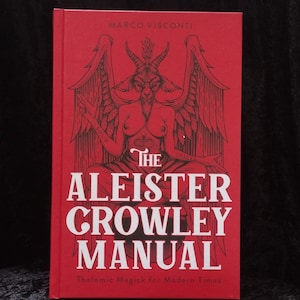 The Aleister Crowley Manual