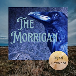 The Morrigan invocation. Immediate digital download.