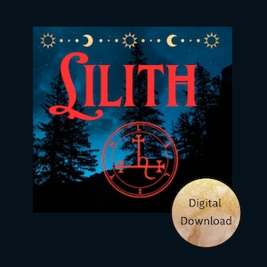 Lilith invocation. Immediate digital download.