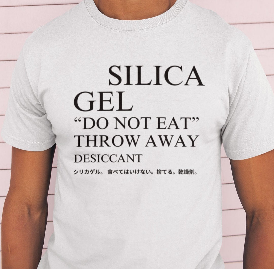 Silica Gel Do Not Eat Throw Away / Dank Meme Zitat Shirt aus Etsy