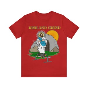 Rise and Grind / Dank meme quote shirt out of pocket humor T-shirt grappig gezegde Jezus Christus schaatsen edgy grap Y2k trendy cadeau voor haar afbeelding 10