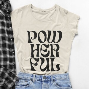 PowHERful - SVG PNG JPG PDf - Digital Sofort Download - Motivationsshirt, Selbstpflege, Mental Health Awareness, Geschenk für Frauen, kraftvoll