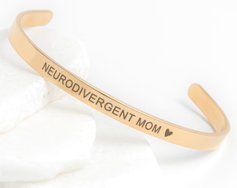 Neurodivergent Mom Cuff Bracelet: Autism Acceptance & Neurodiversity Jewelry in Rose Gold, Silver, Neurodiverse Awareness