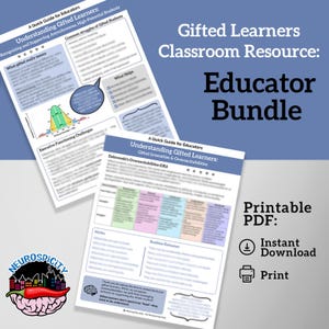 May include: A classroom resource bundle for educators, featuring printable PDF guides on understanding gifted learners. The guides cover topics like asynchronous students and overexcitabilities, with charts and infographics. The image includes the text "Gifted Learners Classroom Resource: Educator Bundle."