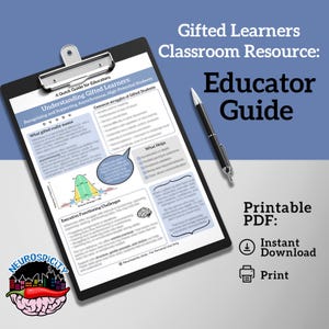 May include: A black clipboard displays a guide titled "Understanding Gifted Learners" with a pen beside it. The guide contains text and graphics about gifted students, with the words "Educator Guide" visible. The image also includes the text "Printable PDF: Instant Download Print".