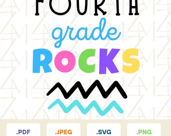 Fourth Grade Rocks SVG - Back to School SVG for 4th Grade Shirts and Clipart - Printable, Cricut & Silhouette File