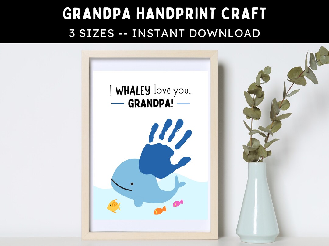 Grandpa Handprint Craft Whale Handprint Printable DIY Handprint ...