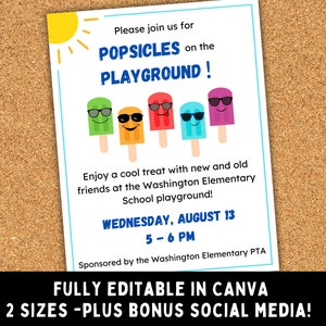May include: A colorful printable flyer for a popsicle party on the playground. The flyer features a sun, popsicles with sunglasses, and the text "Please join us for Popsicles on the Playground!"  Enjoy a cool treat with new and old friends at the Washington Elementary School playground! Wednesday, August 13, 5-6 PM. Sponsored by the Washington Elementary PTA. Fully editable in Canva. 2 sizes - plus bonus social media!