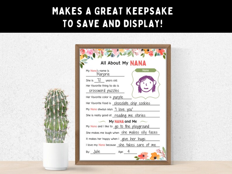 May include: A printable "All About My Nana" worksheet with a floral border. The worksheet has fill-in-the-blank spaces for information about a grandmother, such as her name, age, favourite colour, and favourite food. The worksheet also includes a space for a drawing of the grandmother.