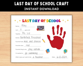 Last Day of School Craft -- End of Preschool Handprint -- End of School Year -- Last Day of School Activity