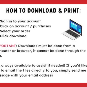 May include: A white graphic with red borders provides instructions on how to download and print. The text includes steps like signing in, clicking on account/purchases, selecting an order, and clicking download. A laptop graphic is included. The text also states downloads must be done from a computer or browser.