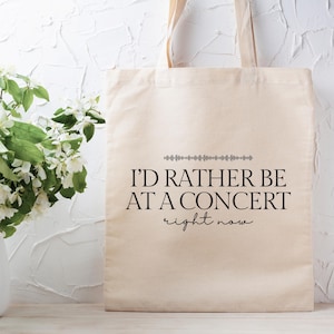 I'd Rather Be At A Concert Canvas Tote Bag, In My Concert Era, Music Lover Gift, Concert Goer, Funny Tote, Typography Tote