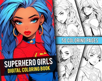 Anime Superhero Girls Coloring Book 50 Page Manga Fantasy Coloring Pages for Children & Adults, Instant Download, Printable PDF