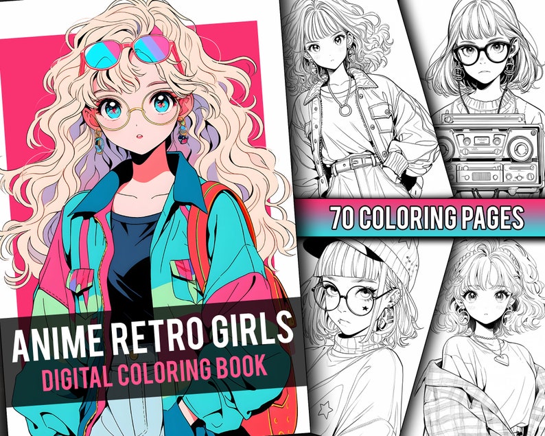 May include: A digital coloring book featuring 70 pages of anime girls with retro styles. The cover features a girl with blonde hair, wearing a colorful jacket and sunglasses. The text "Anime Retro Girls Digital Coloring Book" is displayed on the cover.