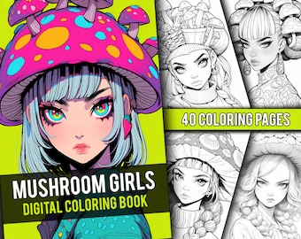 Anime Mushroom Girls Coloring Book 40 Page Cute Manga Fantasy Anime Coloring Pages for Adults & Children, Instant Download, Printable PDF