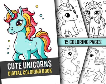 Cute Unicorn Coloring Pages for Children, Unicorn Printables, 15 Page Book, Instant Download, Printable PDF