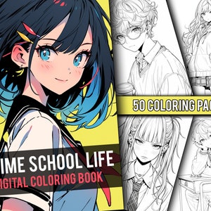 Anime School Life Coloring Book 50 Page Manga Fantasy Anime Coloring Pages for Adults & Children, Instant Download, Printable PDF