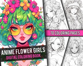 Libro para colorear Anime Flower Girls, 70 páginas, lindas páginas para colorear en escala de grises de fantasía manga para niños y adultos, descarga instantánea, PDF imprimible