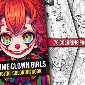 May include: A digital coloring book featuring 70 pages of anime clown girls. The cover features a close-up of a girl with red hair, a clown nose, and a mischievous smile.