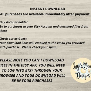 May include: A digital download information sheet with text about Etsy purchases. The text includes instructions for downloading files after purchase, including for Etsy account holders and guests. A logo for Layla Boos Designs is in the lower right corner.