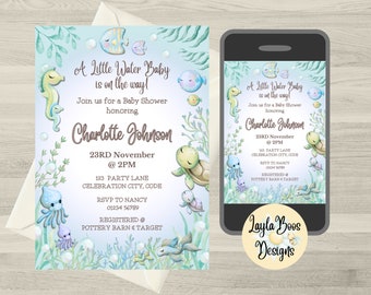 May include: A blue and green baby shower invitation with a seahorse, octopus, and turtle design. The text reads "A Little Water Baby is on the way!" and includes the name "Charlotte Johnson" and the date "23RD November @ 2PM".