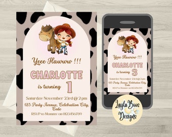 May include: A pink and brown birthday invitation with a cow print background. The invitation says "Yeee Hawww!!! Charlotte is turning 1" and includes details for a party on Saturday, November 23rd at 2 pm. The invitation also includes the address 123 Party Avenue, Celebration City, Code and a phone number to RSVP.