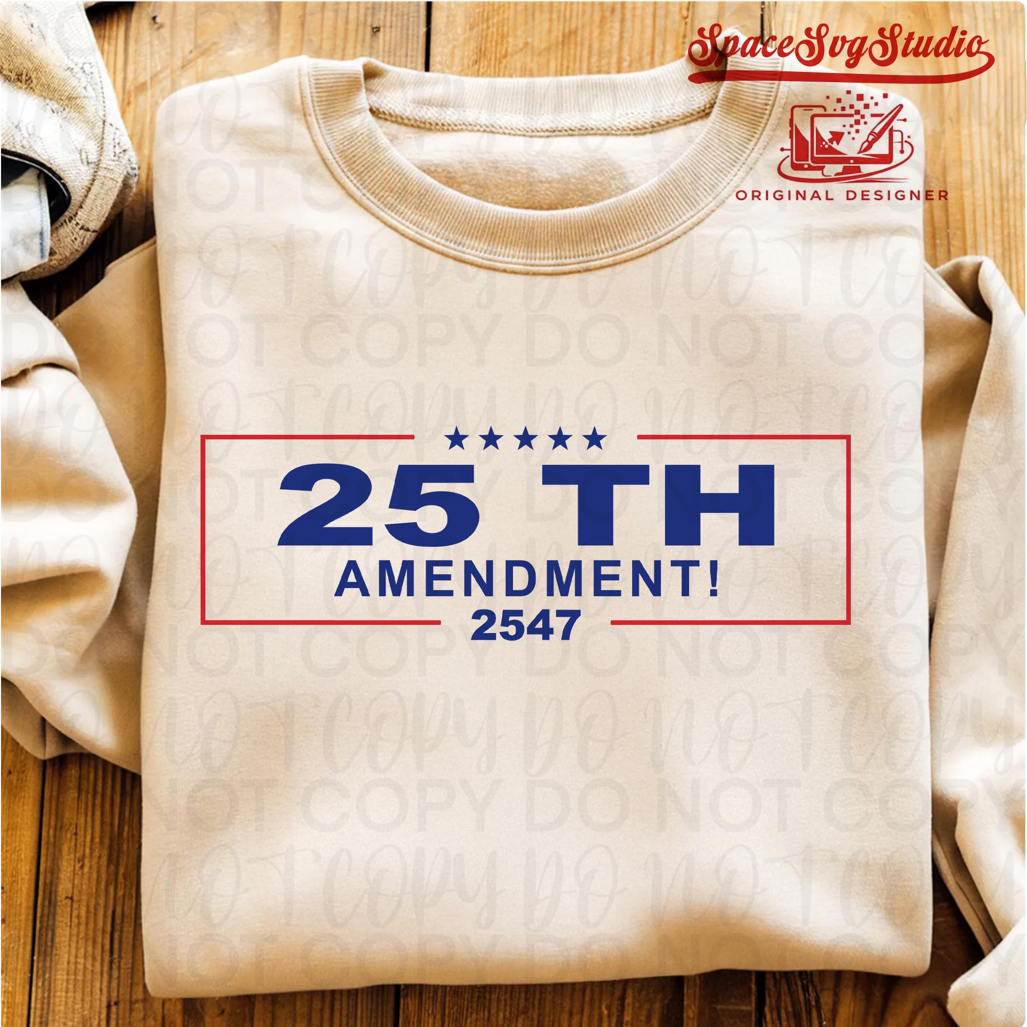 25th Amendment Svg Png, 2547 Svg Png, Trump Mental Illness Svg Png, No ...