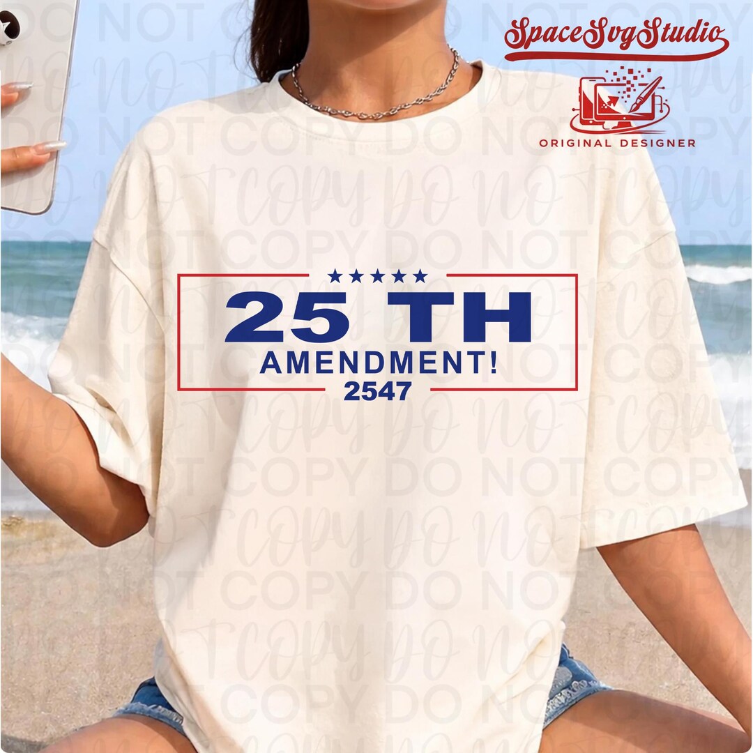 25th Amendment Svg Png, 2547 Svg Png, Trump Mental Illness Svg Png, No ...
