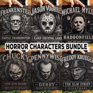 May include: A set of six black and white horror character posters featuring Frankenstein, Jason Voorhees, Michael Myers, Chucky, Pennywise, and Freddy Krueger with their respective names, locations, and titles printed in a vintage style font.