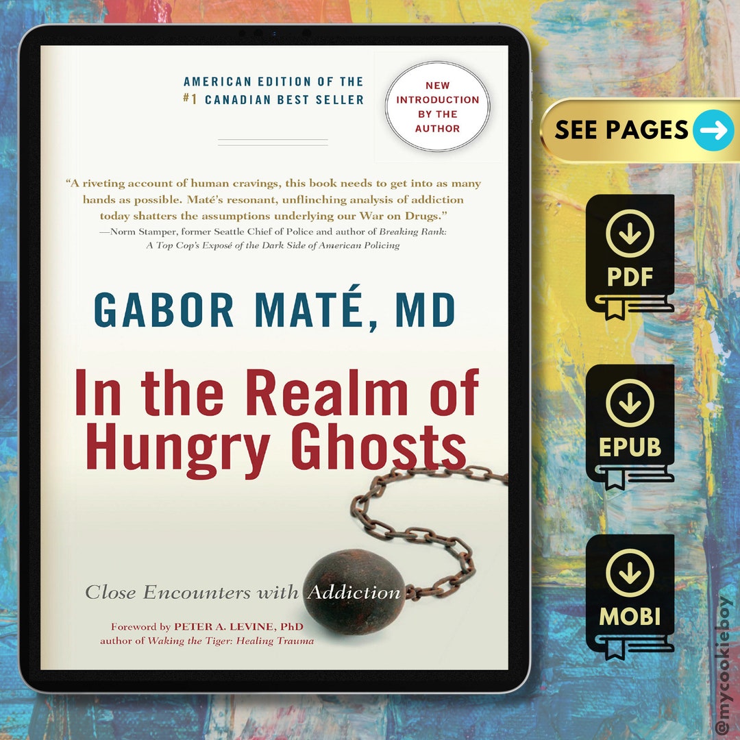 In the Realm of Hungry Ghosts Close Encounters With Addiction Etsy
