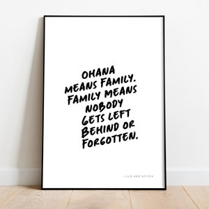 Ohana Means Family | Lilo And Stitch | Movie Quote (Digital Download)